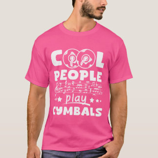 T-shirt Les gens cool jouent aux cymbales ami