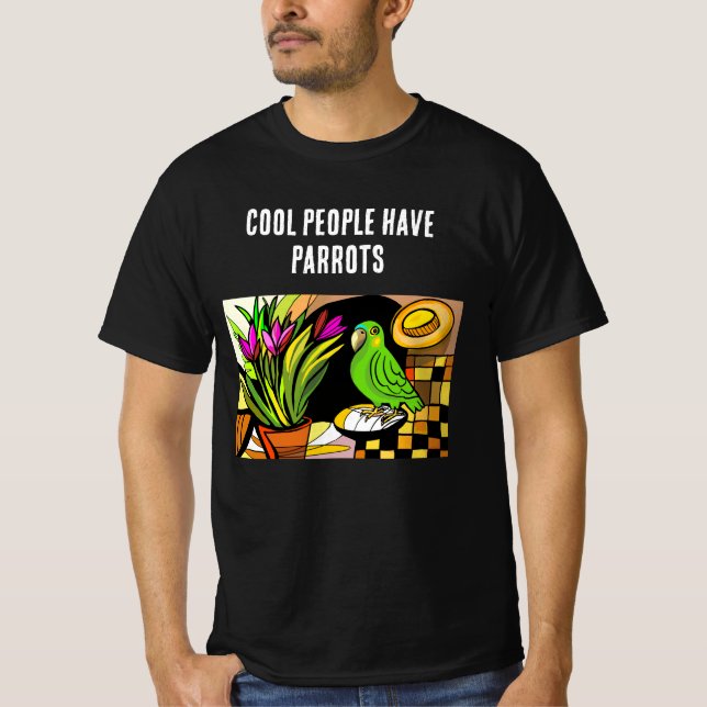 T-shirt Les gens cools ont des perroquets (Devant)