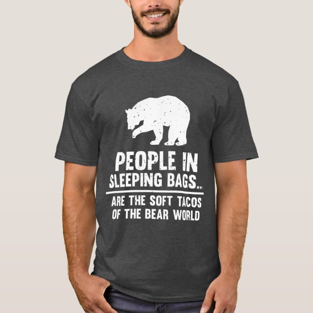 T-shirt Les Gens Dans Les Sacs À Dormir Ours Tacos Doux (Devant)
