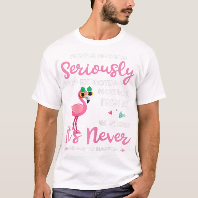 T-shirt Les Gens Devraient Cesser De S'Attendre À Ce Que J (Devant)