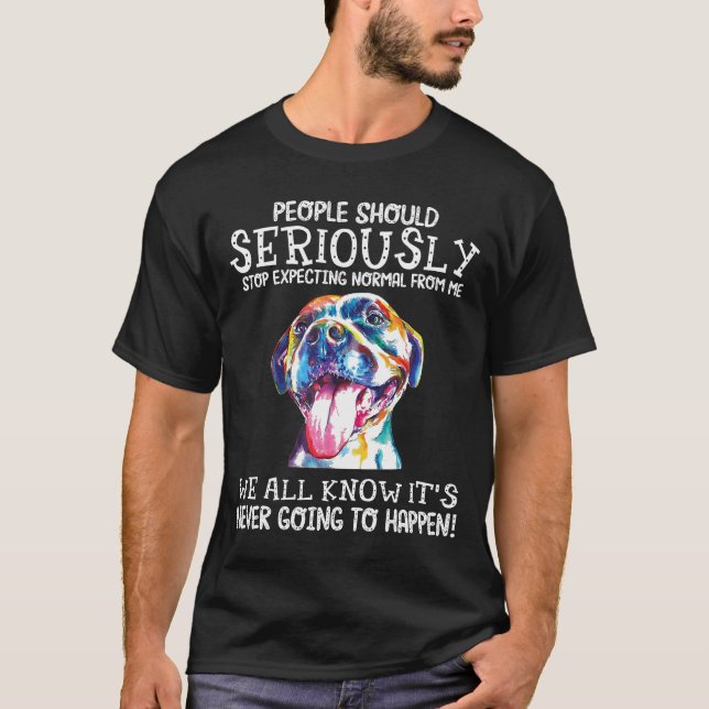 T-shirt Les Gens Devraient Cesser De S'Attendre À La Norma (Devant)