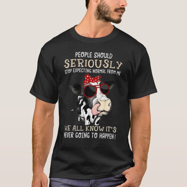 T-shirt Les gens devraient sérieusement cesser d'attendre  (Devant)