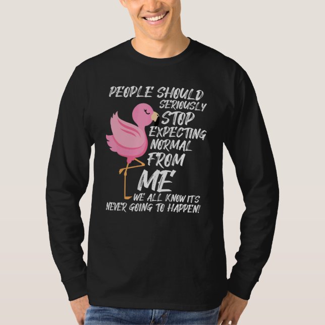T-shirt Les gens devraient sérieusement cesser d'attendre  (Devant)
