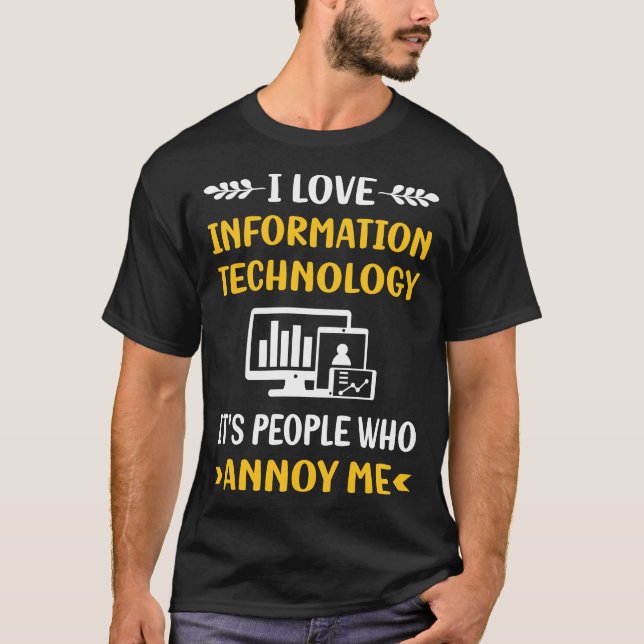 T-shirt Les gens ennuient les technologies de l'informatio (Devant)