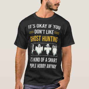 T-shirt Les gens intelligents Chasse fantôme Paranormal
