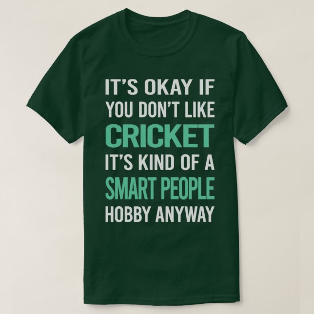 T-shirt Les gens intelligents Hobby Cricket (Design devant)