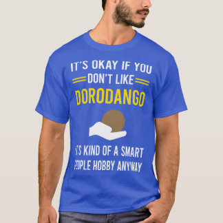 T-shirt Les gens intelligents Hobby Dorodango boud Ball Da