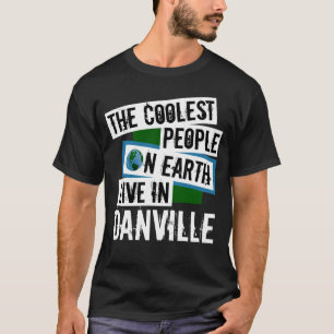 T-shirt Les gens les plus froids de la Terre vivent à Danv