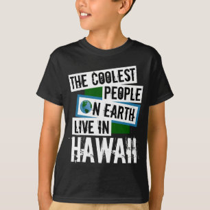 T-shirt Les gens les plus froids de la Terre vivent à Hawa