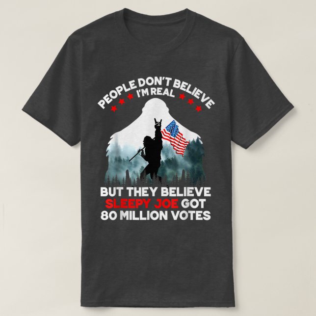 T-shirt Les gens ne croient pas que je suis réel, mais ils (Design devant)