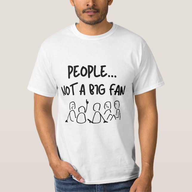 T-SHIRT LES GENS... PAS UN GRAND VENTILATEUR (Devant)