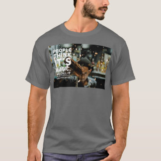 T-shirt Les gens pensent Itx27s Magie on appelle ça un Mix
