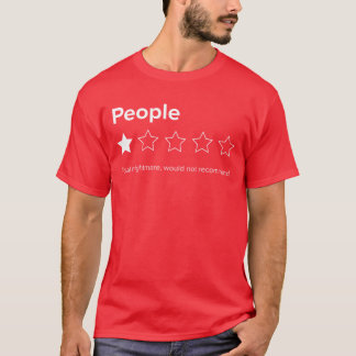 T-shirt Les gens une étoile cauchemar total ne recommander