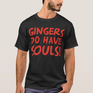 T-shirt Les gingembres ont des âmes