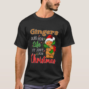T-shirt Les Gingers Sont Pour La Vie Et Pas Seulement Les