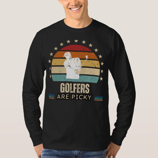 T-shirt Les golfeurs sont Picky Funny Tee - Parfait pour G (Devant)