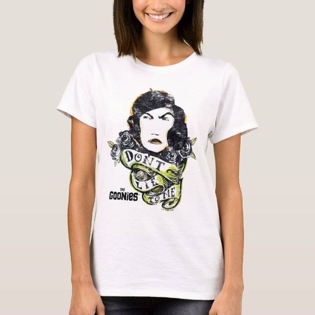 T-shirt Les Goonies Mama Fratelli "Ne me mens pas" (Devant)