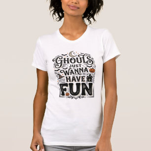 T-shirt Les goules veulent juste s'amuser conception vecto