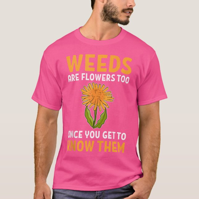 T-shirt Les Graines Sont Des Fleurs Trop Une Fois Que Vous (Devant)