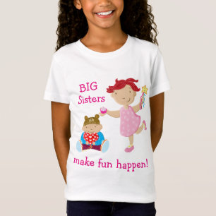 T-Shirt Les grandes soeurs font l'amusement se produire !