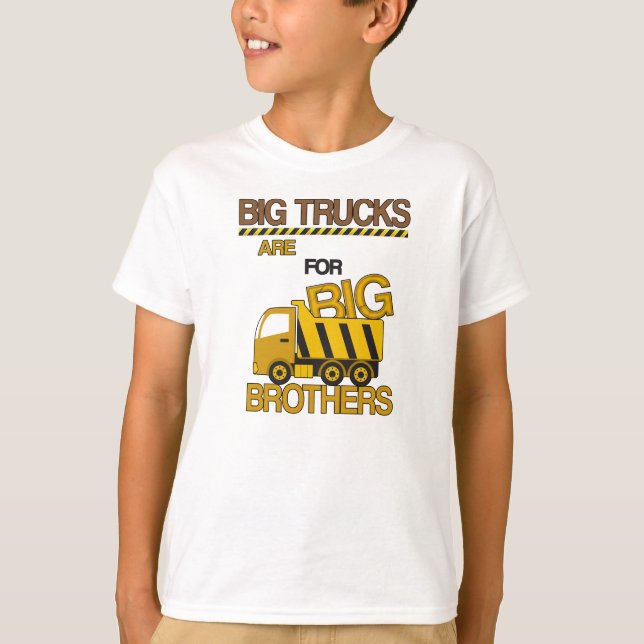 T-shirt Les grands camions sont pour la construction de (Devant)