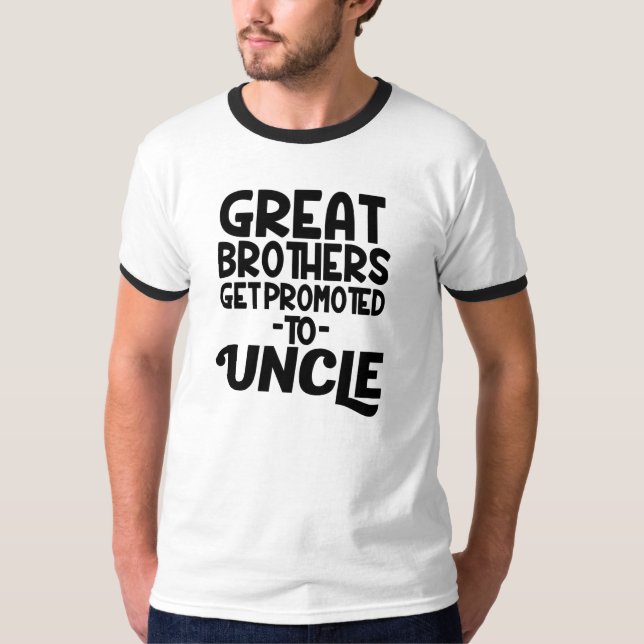 T-shirt Les grands frères obtiennent favorisés à oncle (Devant)