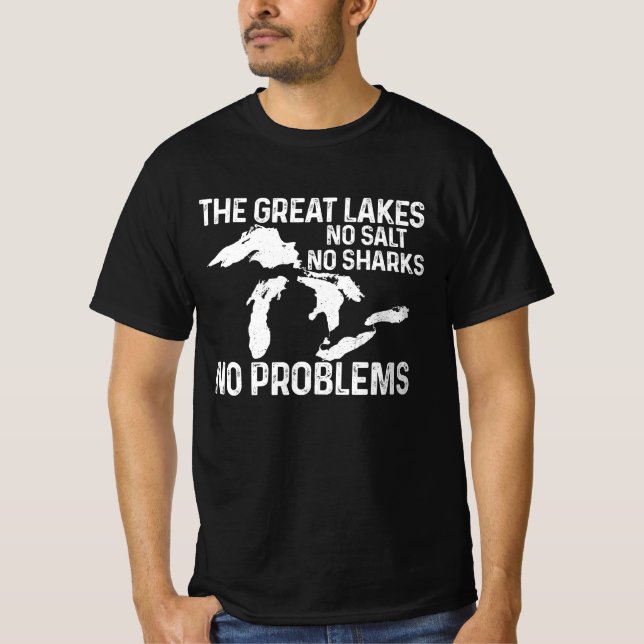 T-shirt Les Grands Lacs Pas de sel Pas de requins Problème (Devant)