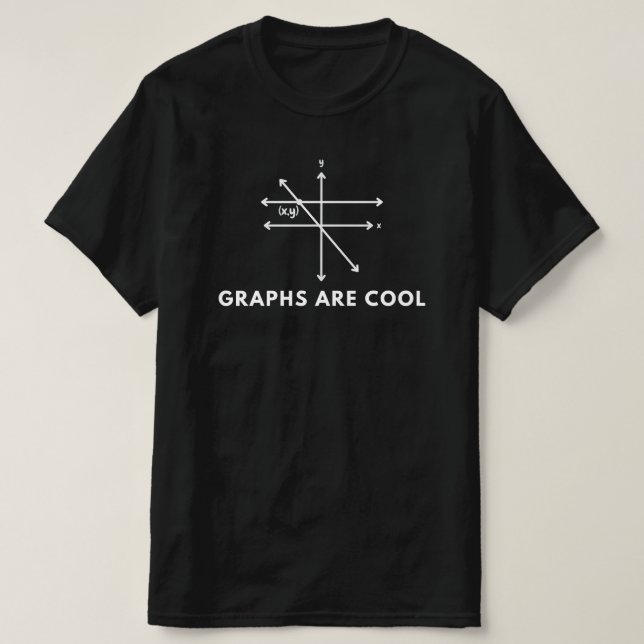T-shirt Les graphiques sont Cool | Drôle Citation de profe (Design devant)