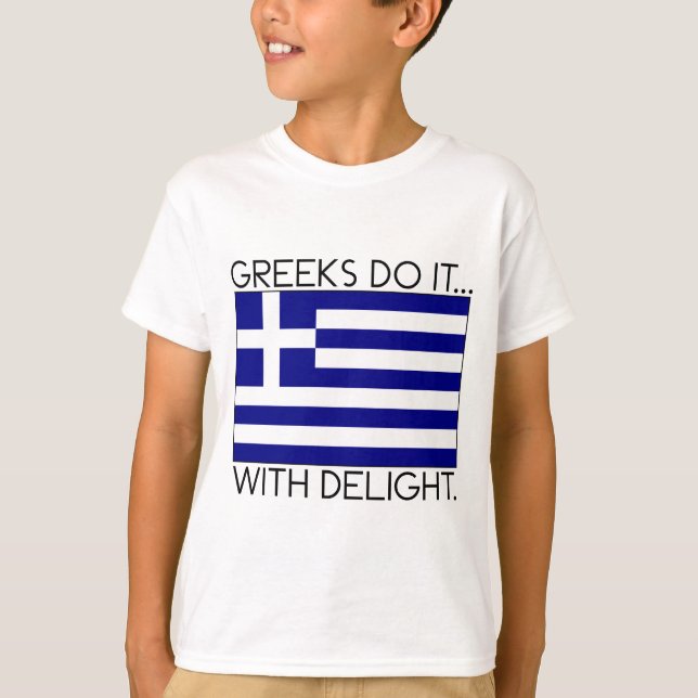 T-shirt Les Grecs le font... avec délice. (Devant)