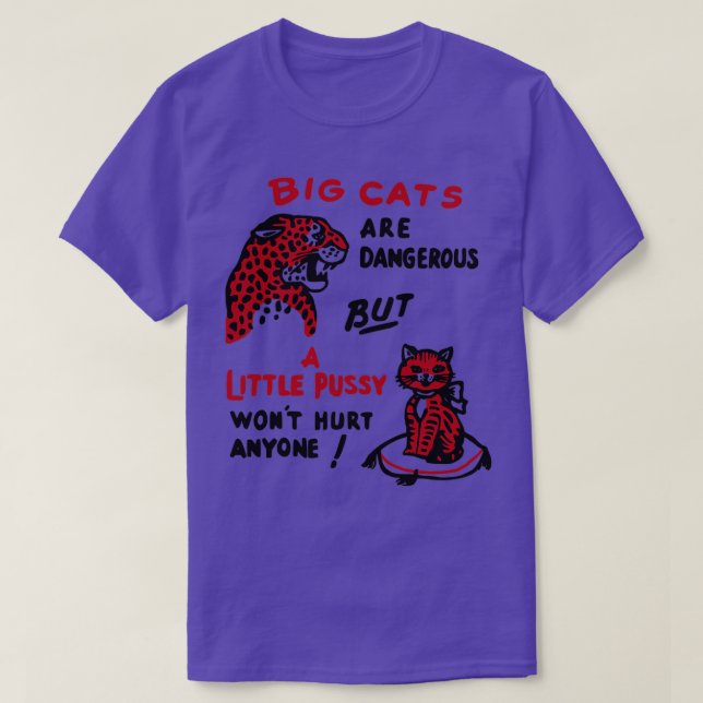 T-shirt Les gros chats sont dangereux, mais un peu de chat (Design devant)