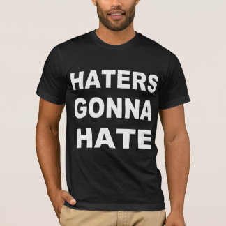 T-shirt Les haines vont haïr