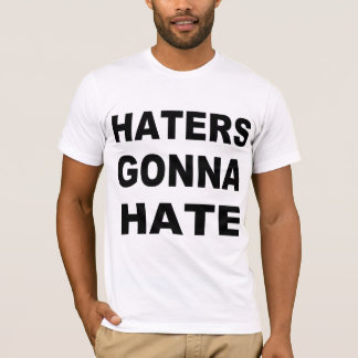 T-shirt Les haines vont haïr