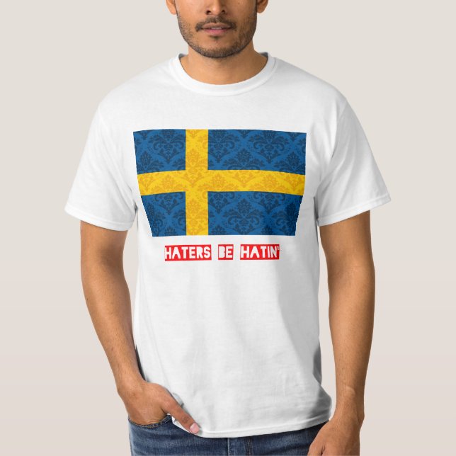 T-shirt Les haineux soient hatin Suède (Devant)