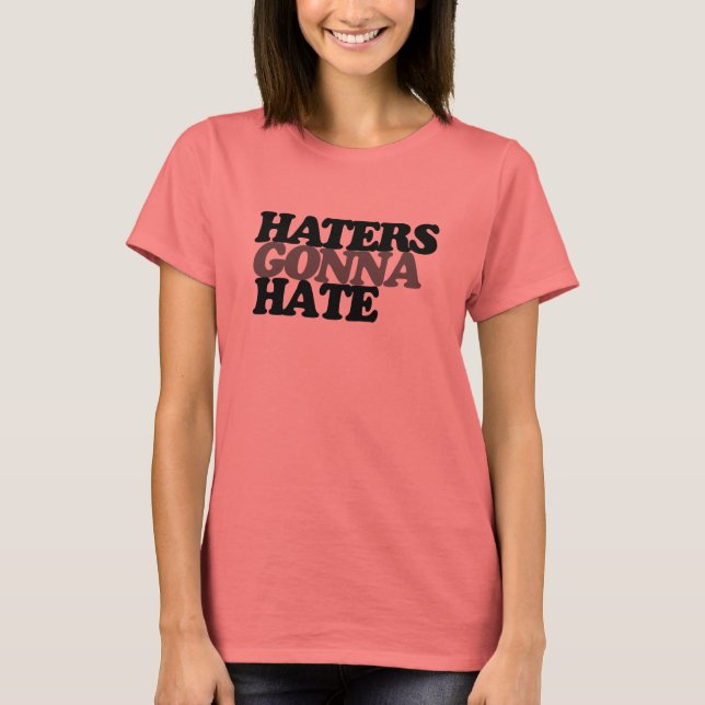 T-shirt Les haïrs vont haïr (Devant)