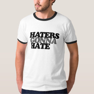 T-shirt Les haïrs vont haïr
