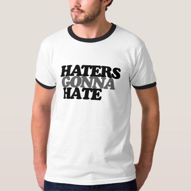 T-shirt Les haïrs vont haïr (Devant)