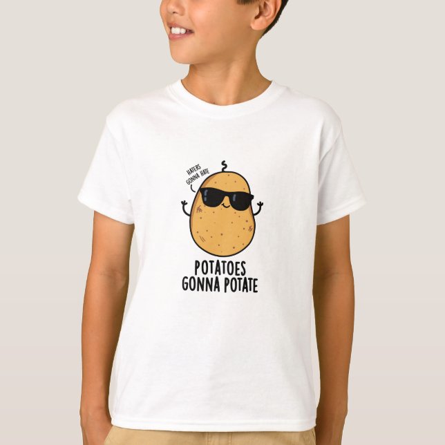 T-shirt Les haïs vont haïr les pommes de terre vont faire  (Devant)