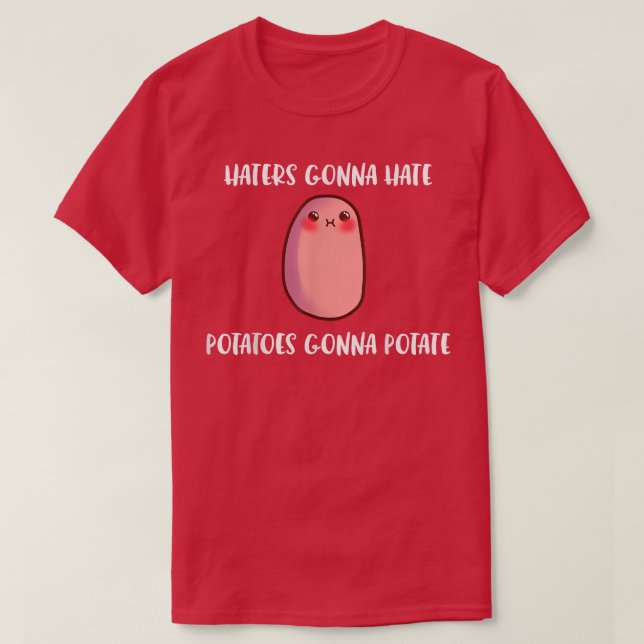 T-shirt Les haïs vont haïr les pommes de terre vont Potter (Design devant)
