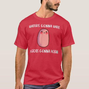T-shirt Les haïs vont haïr les pommes de terre vont Potter