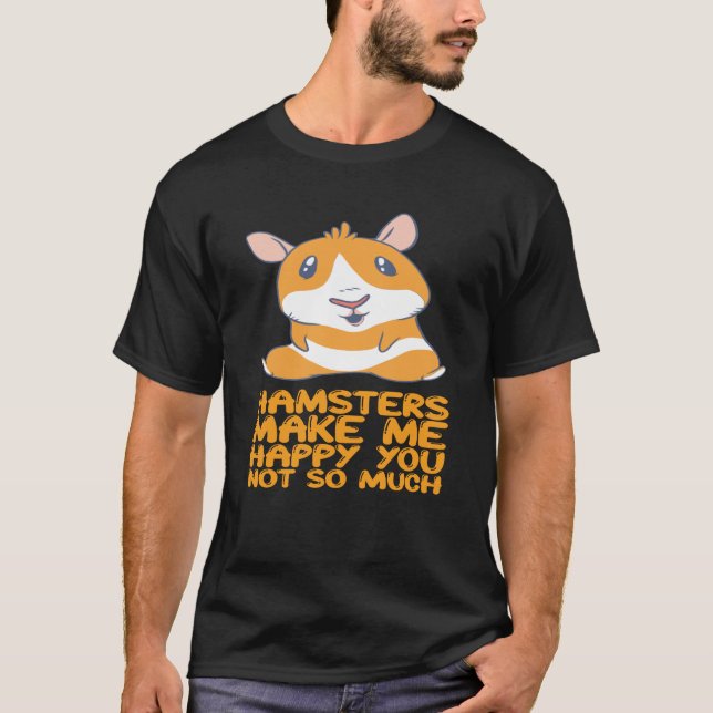 T-shirt Les hamsters - Les hamsters me rendent heureux (Devant)