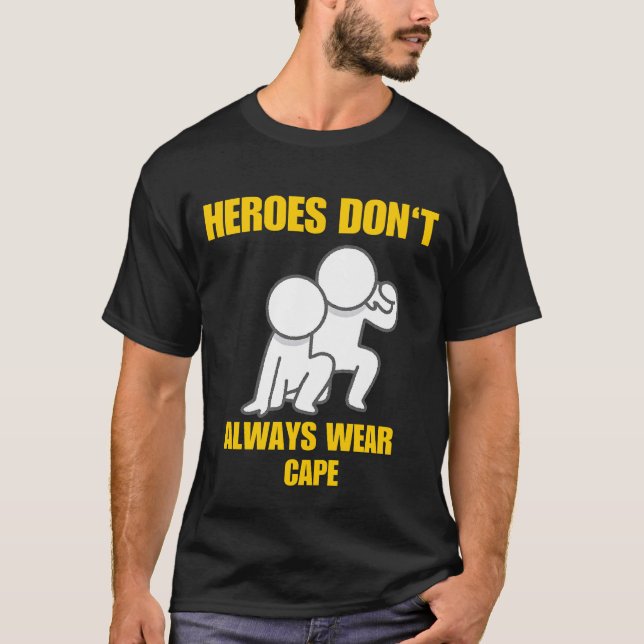 T-shirt Les héros ne portent pas toujours Cape (Devant)