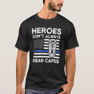 T-shirt Les héros ne portent pas toujours Capes Police Chi