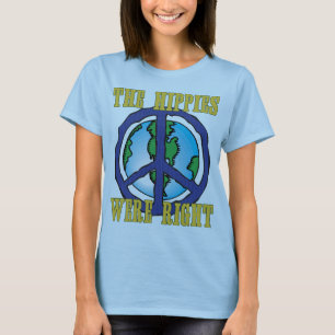 T-shirt Les hippies étaient exactes !