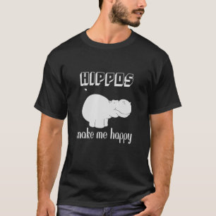 T-shirt Les hippopotames me rendent heureux