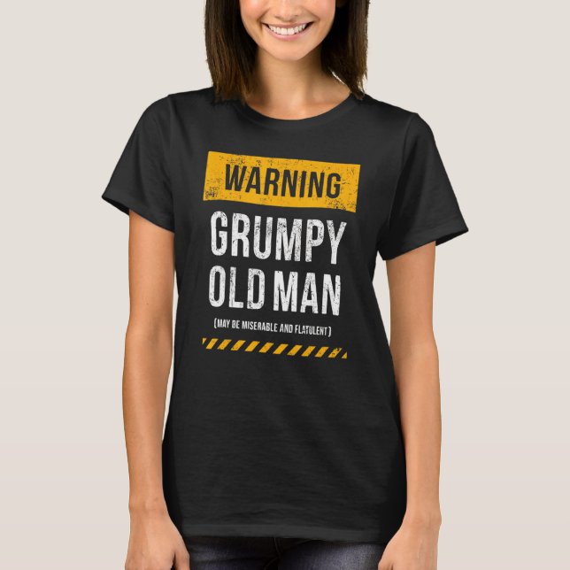 T-shirt Les hommes 'avertissent Grumpy Old Man' Tee (Devant)