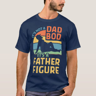 T-shirt Les hommes, ce n'est pas un papa, c'est une figure