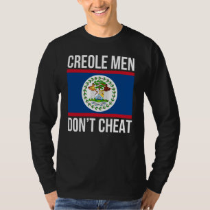 T-shirt Les hommes créoles ne trichent pas Fierté du Beliz