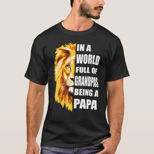T-shirt Les Hommes Dans Un Monde Plein De Grandpas Soyez U (Devant)