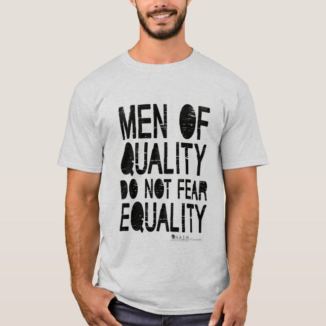 T-shirt Les hommes de la qualité ne craignent pas (Devant)
