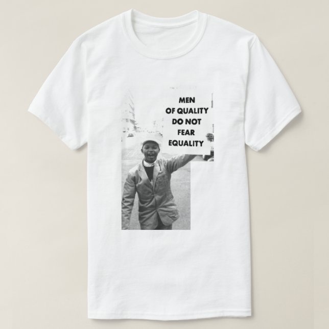 T-SHIRT LES HOMMES DE QUALITÉ NE CRAIGNENT PAS L'ÉGALITÉ (Design devant)